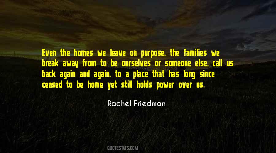 Rachel Friedman Quotes #1112666