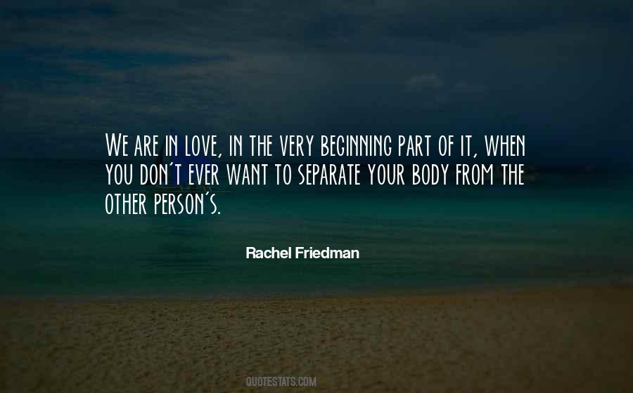 Rachel Friedman Quotes #1219293