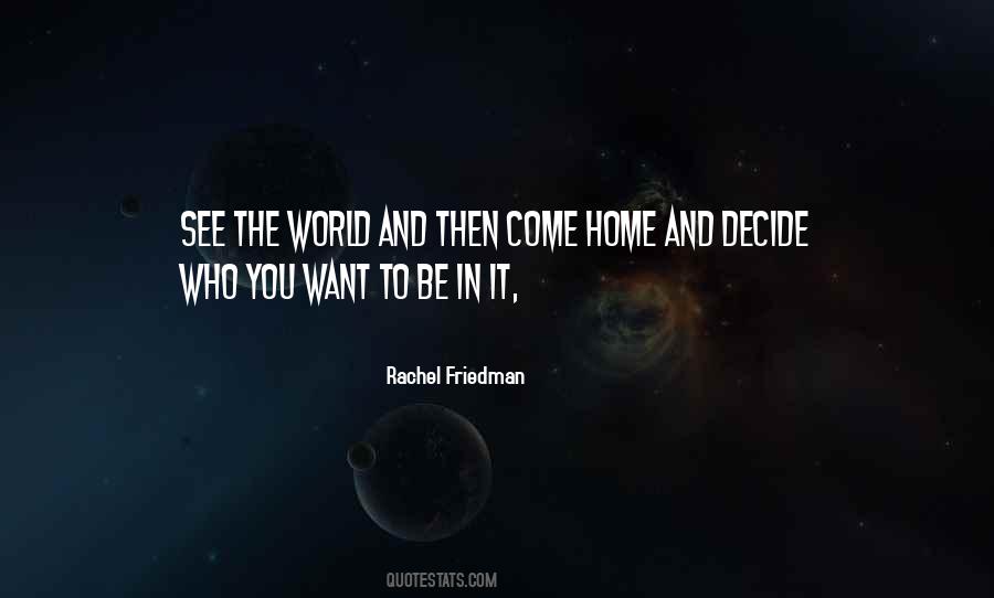 Rachel Friedman Quotes #1820581