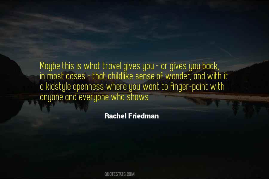 Rachel Friedman Quotes #21800