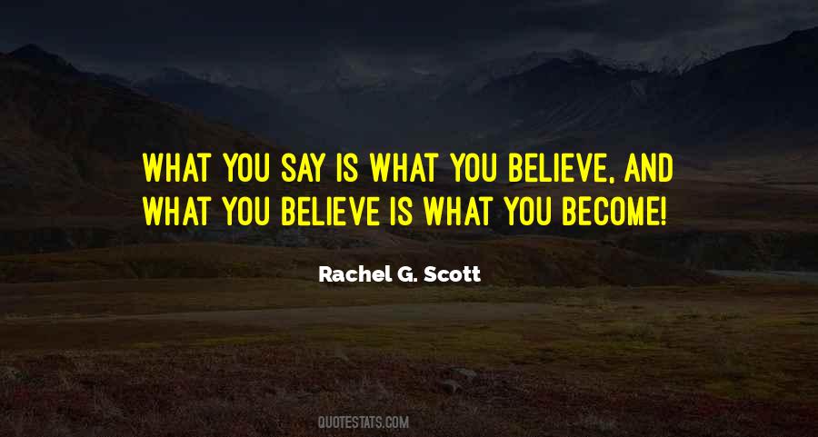 Rachel G. Scott Quotes #1577738