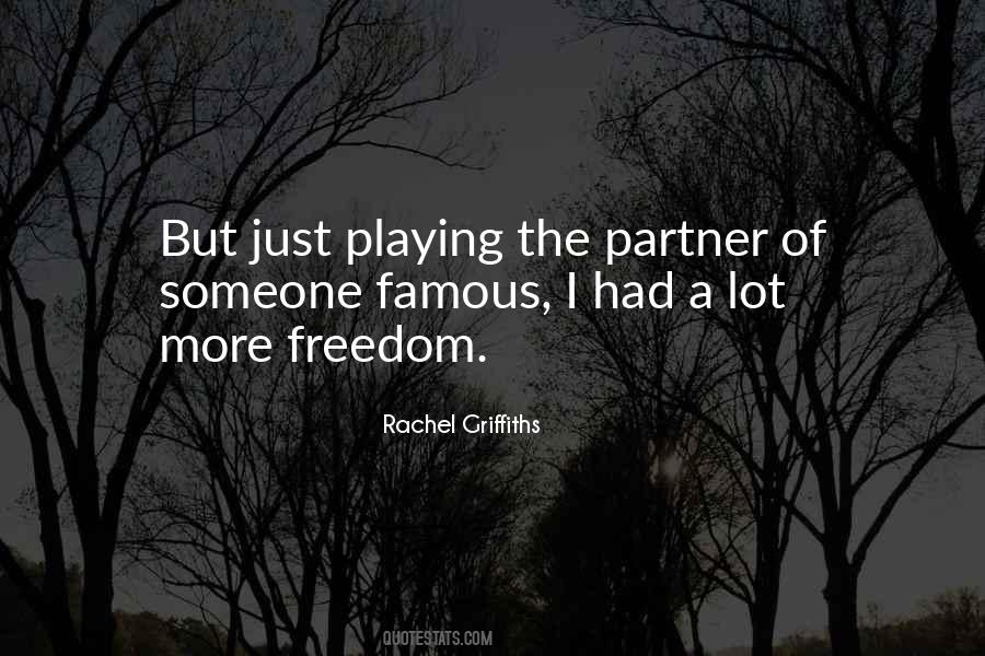 Rachel Griffiths Quotes #1832322