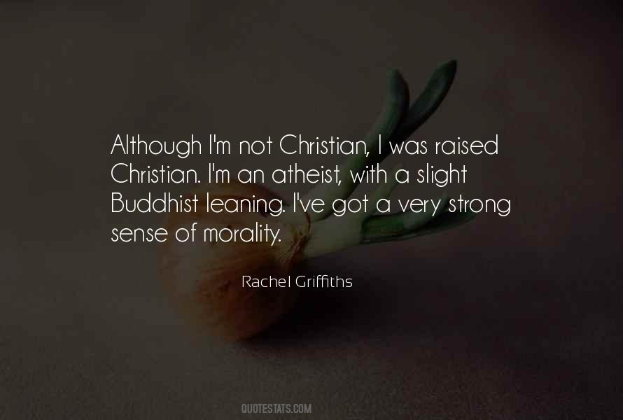 Rachel Griffiths Quotes #891830