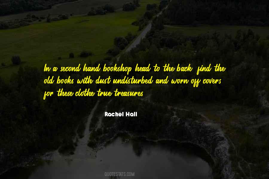 Rachel Hall Quotes #1590220