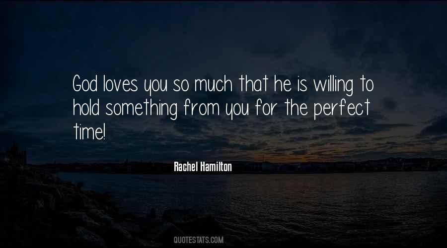 Rachel Hamilton Quotes #724874