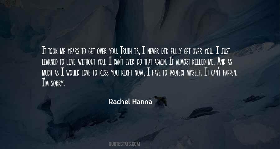 Rachel Hanna Quotes #597483