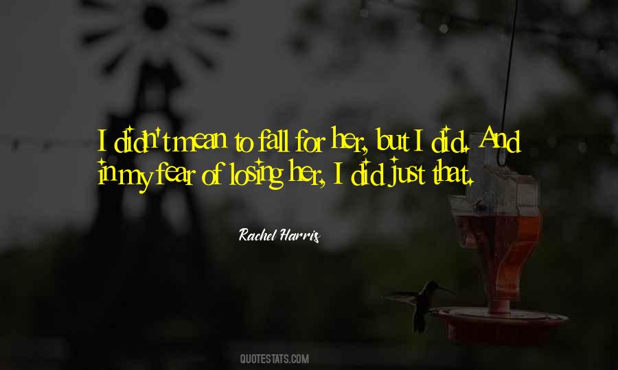 Rachel Harris Quotes #1283164