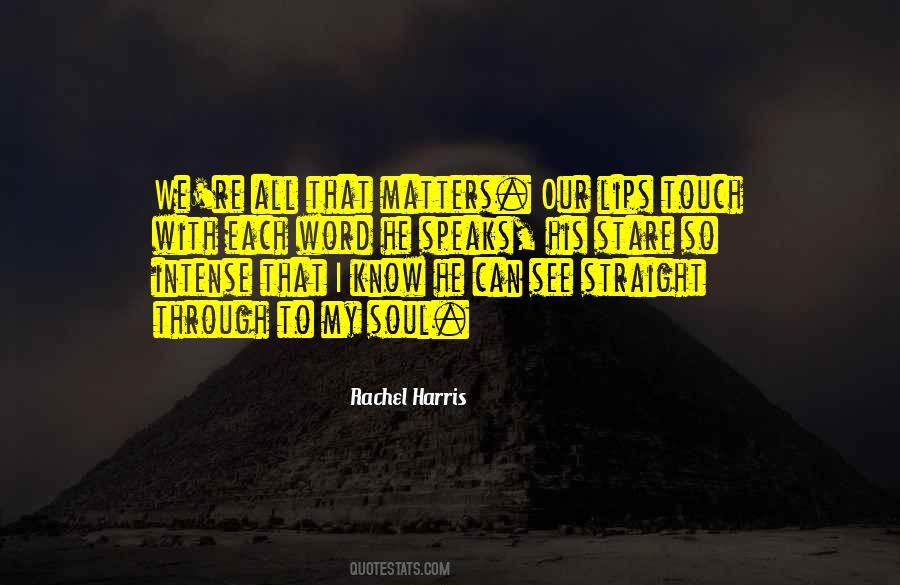 Rachel Harris Quotes #1813118