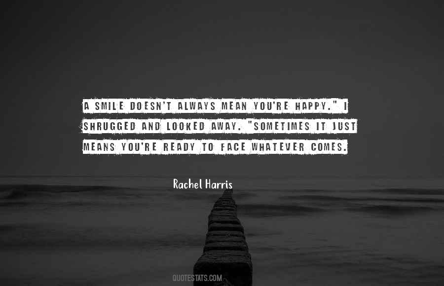 Rachel Harris Quotes #452261