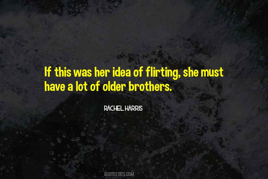Rachel Harris Quotes #528606