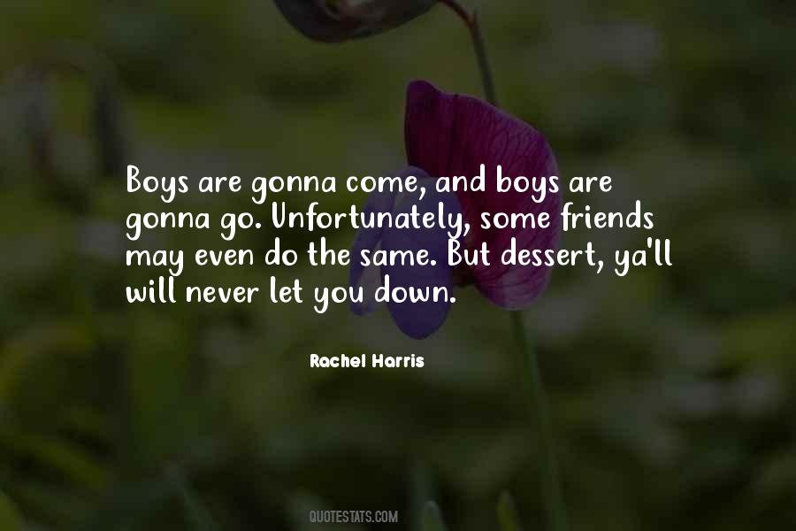 Rachel Harris Quotes #667225