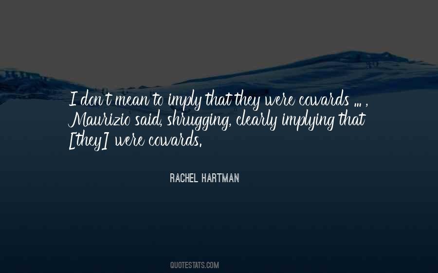 Rachel Hartman Quotes #1220850