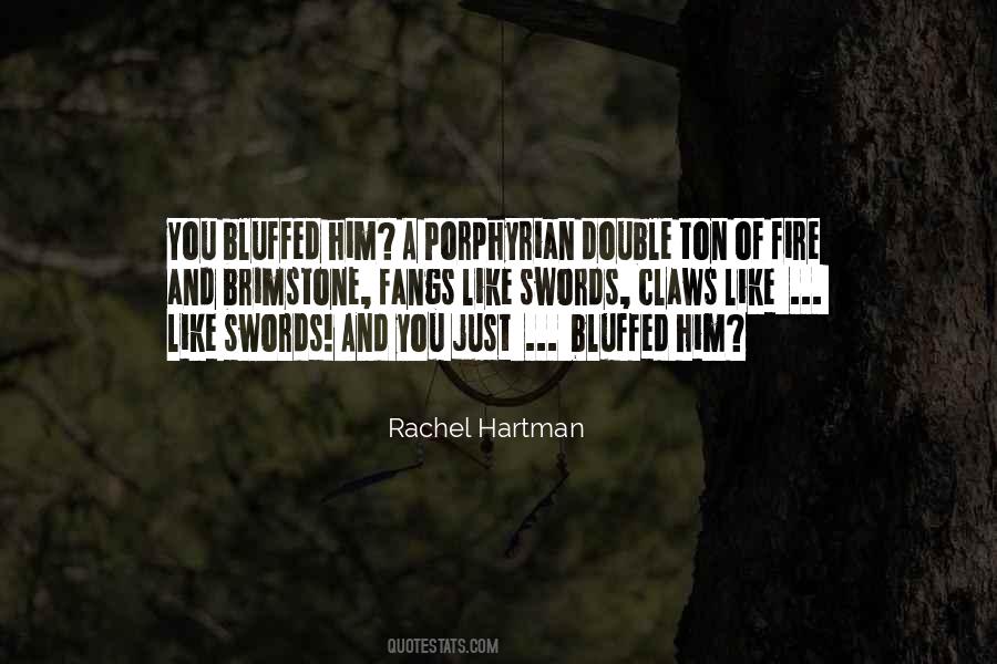 Rachel Hartman Quotes #307836