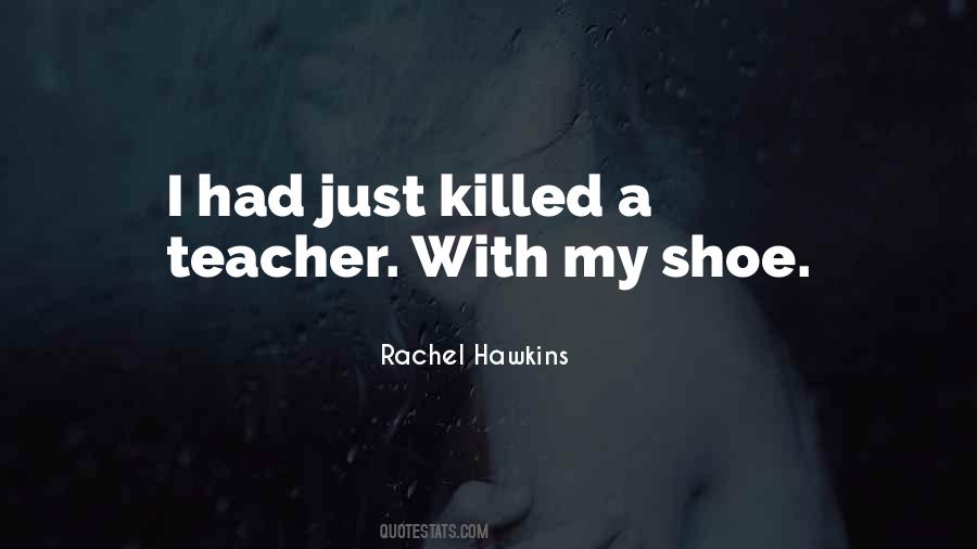 Rachel Hawkins Quotes #303134