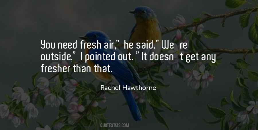 Rachel Hawthorne Quotes #1390209