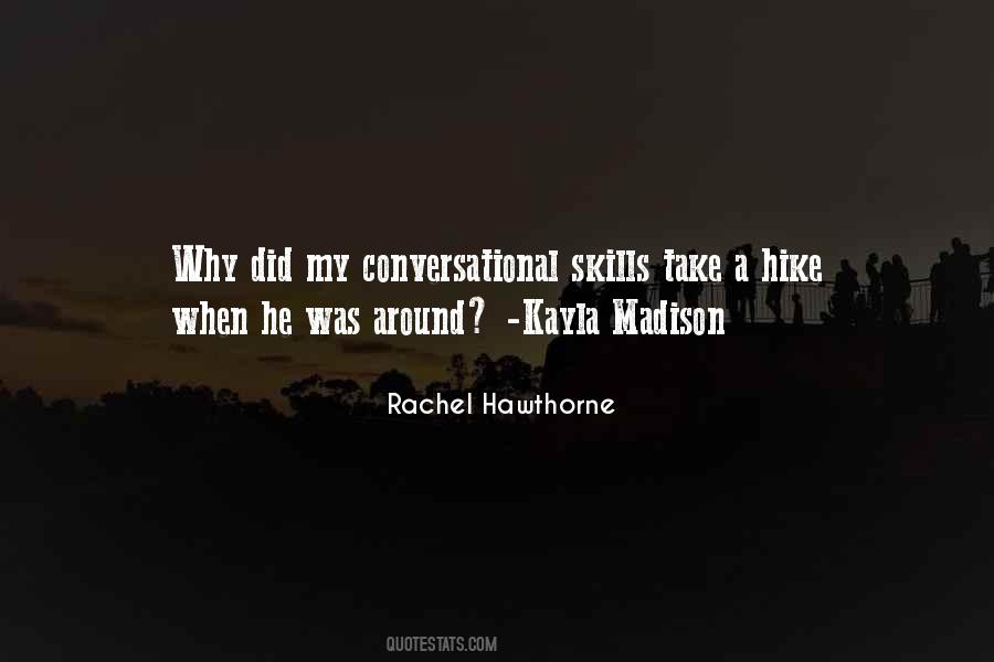 Rachel Hawthorne Quotes #1394257