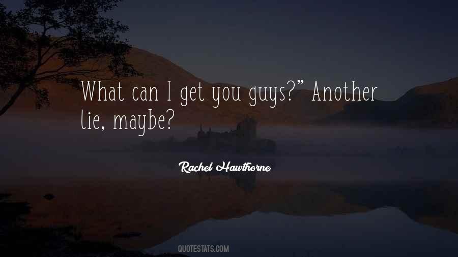 Rachel Hawthorne Quotes #779645