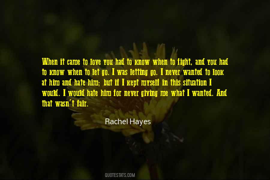 Rachel Hayes Quotes #647323