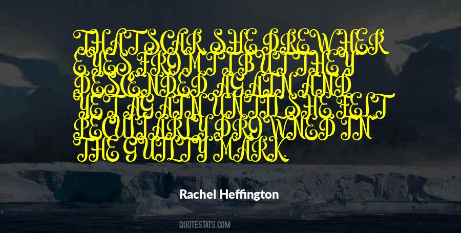 Rachel Heffington Quotes #1382250