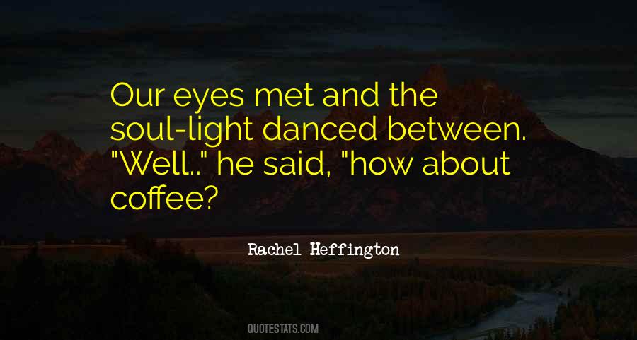 Rachel Heffington Quotes #1411690