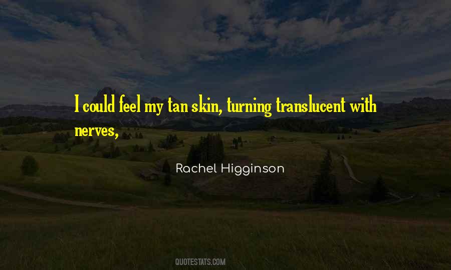 Rachel Higginson Quotes #1013811