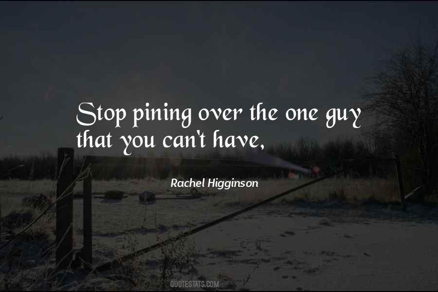 Rachel Higginson Quotes #1428942