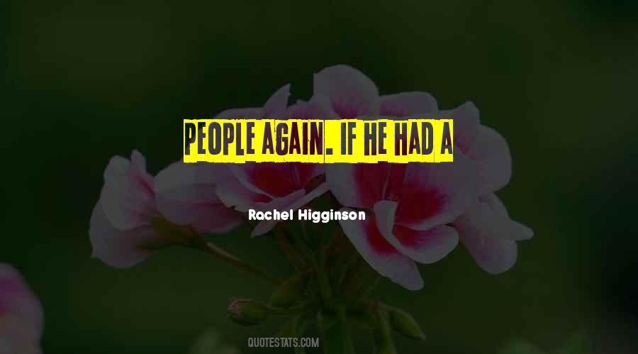 Rachel Higginson Quotes #1845083