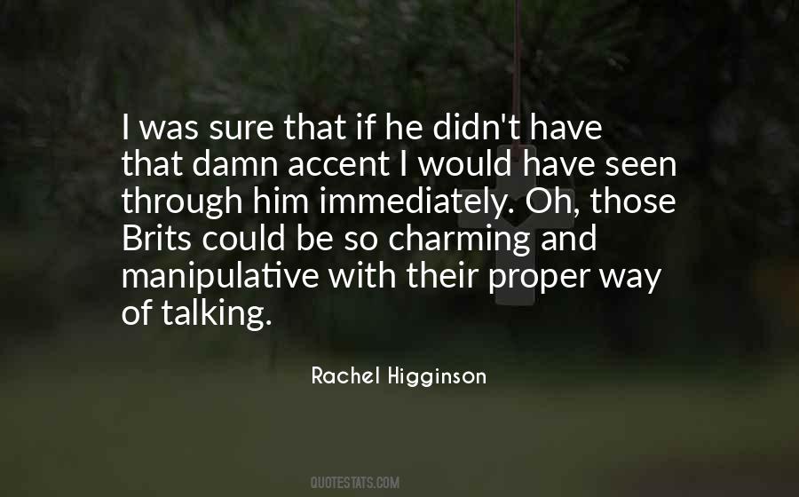 Rachel Higginson Quotes #407544