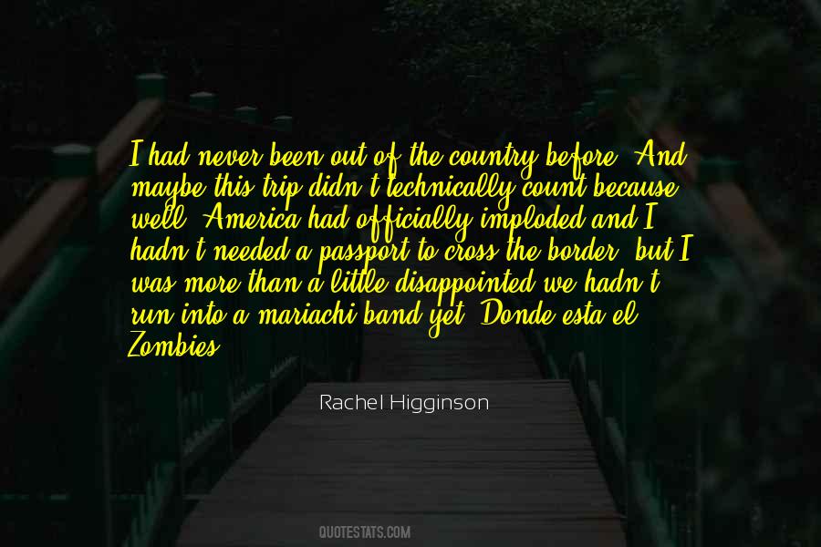 Rachel Higginson Quotes #571887