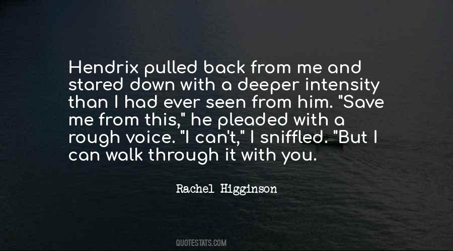 Rachel Higginson Quotes #673548