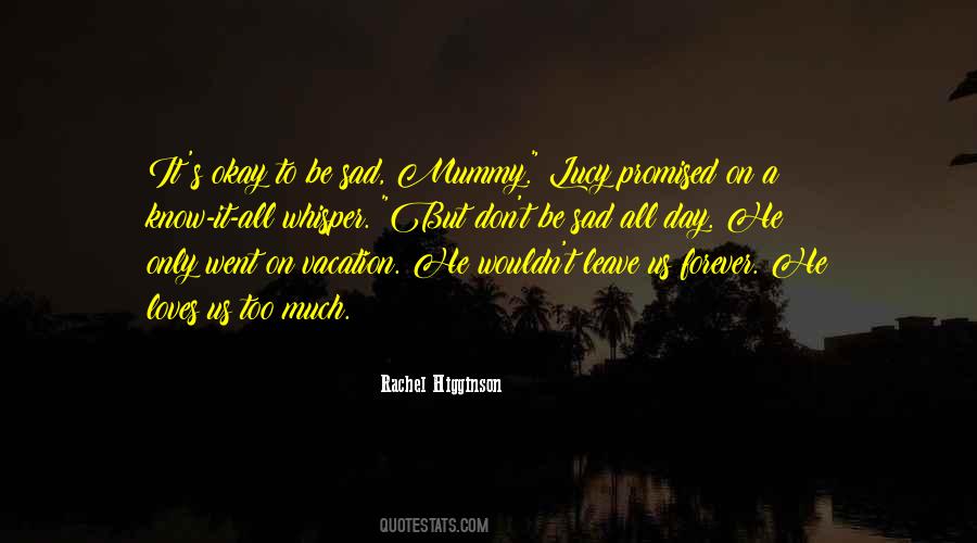 Rachel Higginson Quotes #823111