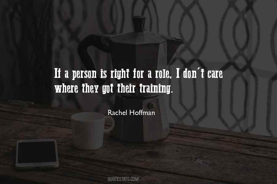 Rachel Hoffman Quotes #1472608