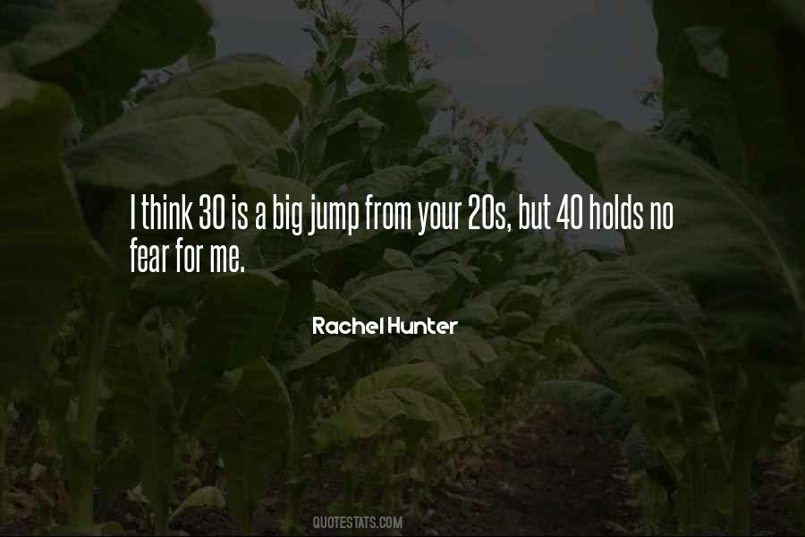 Rachel Hunter Quotes #630487
