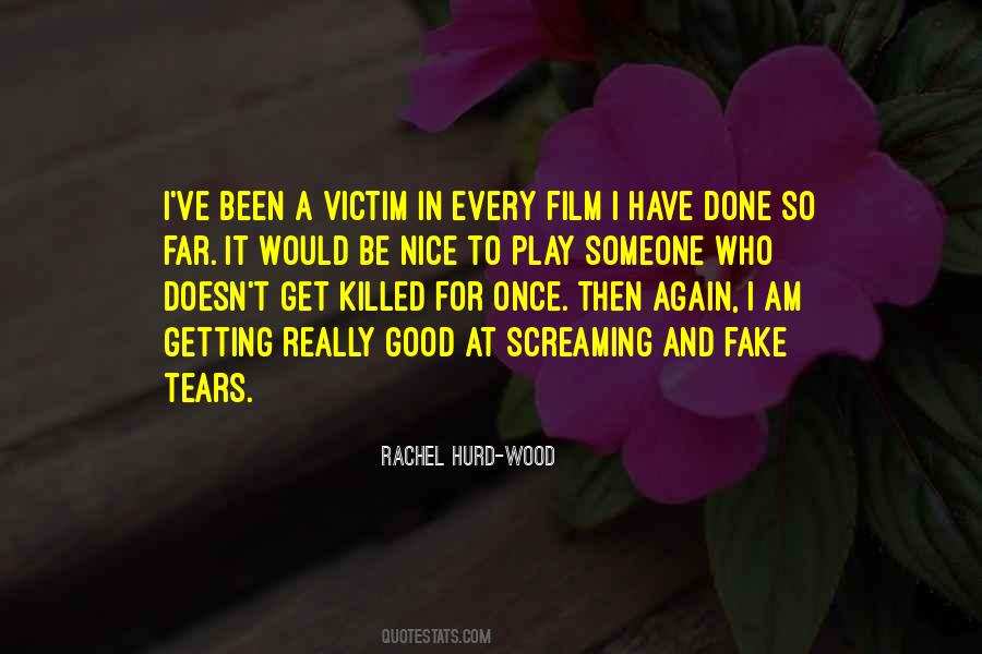 Rachel Hurd-Wood Quotes #1719331