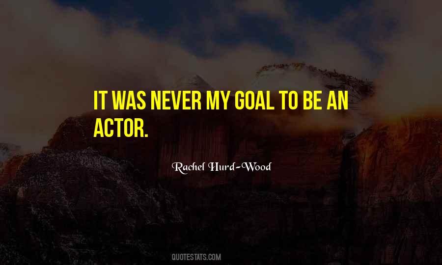 Rachel Hurd-Wood Quotes #493703