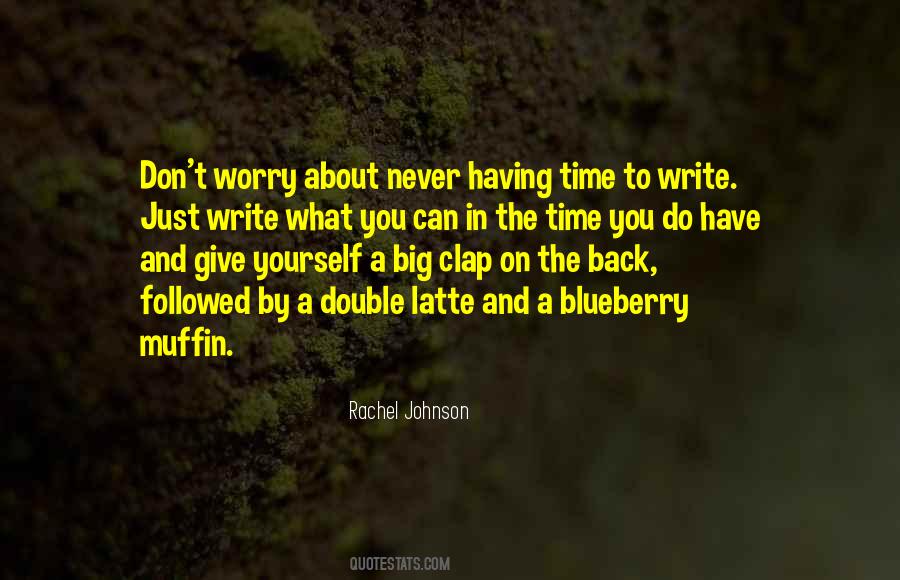 Rachel Johnson Quotes #1166902