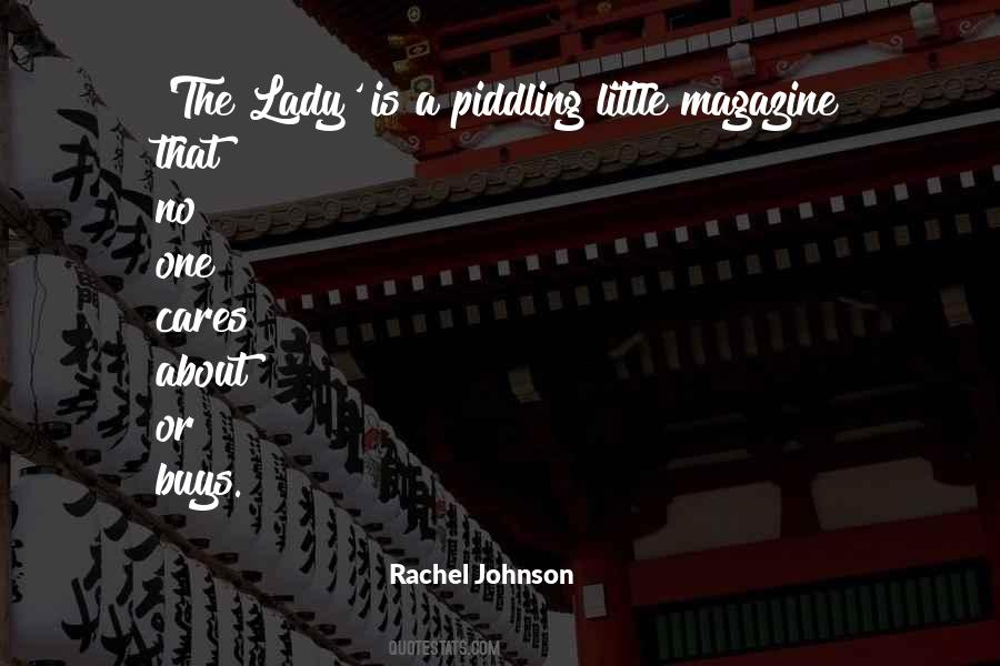 Rachel Johnson Quotes #1236975