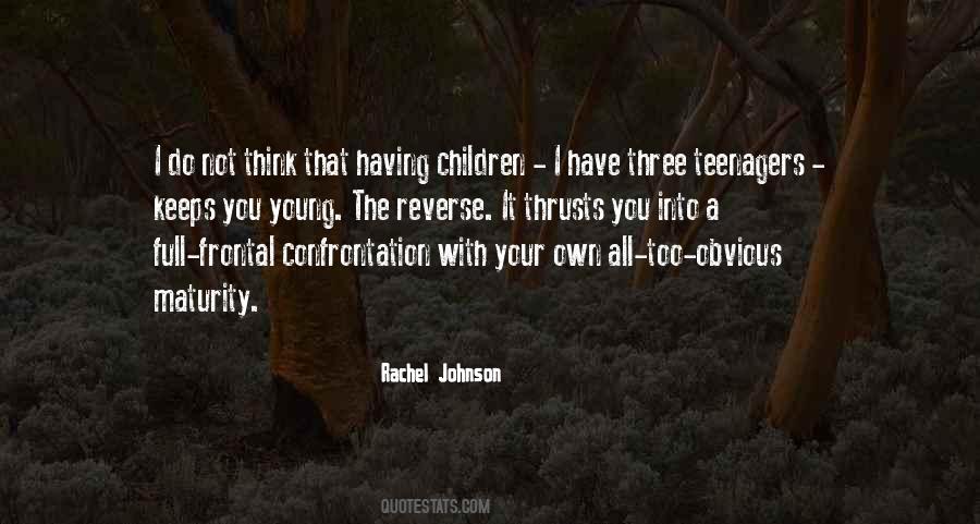 Rachel Johnson Quotes #903815