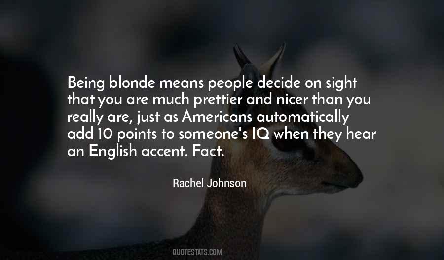 Rachel Johnson Quotes #92367