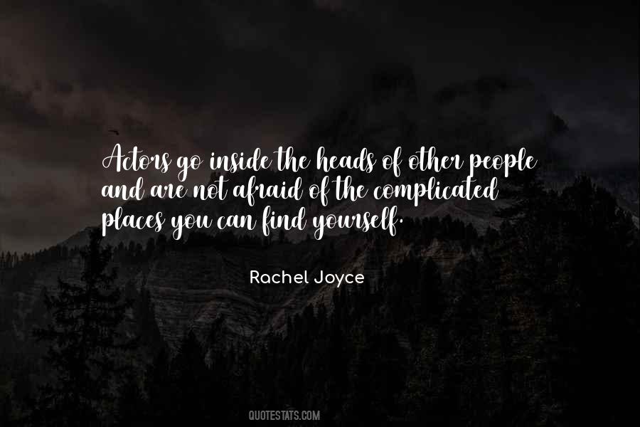 Rachel Joyce Quotes #572662