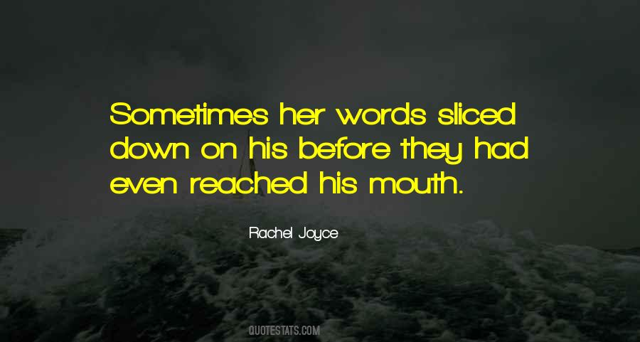 Rachel Joyce Quotes #96857