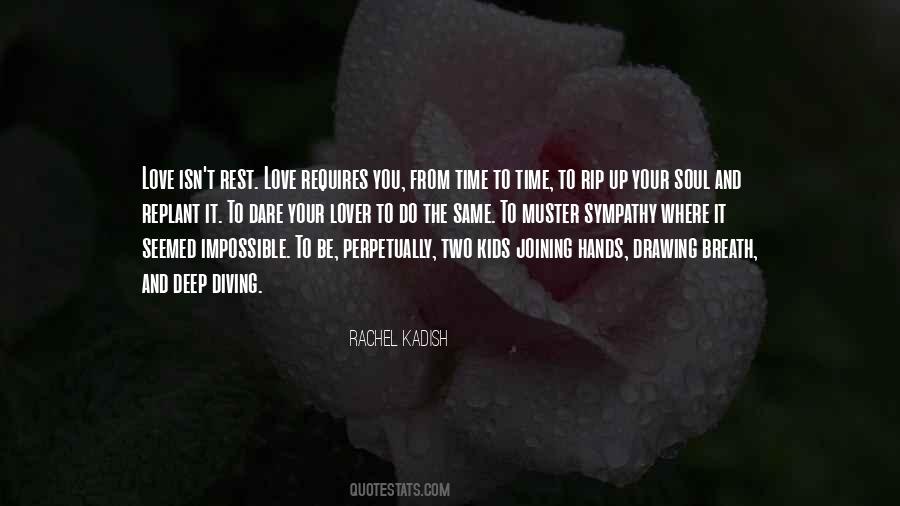 Rachel Kadish Quotes #190837