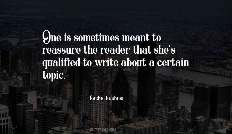 Rachel Kushner Quotes #1038394