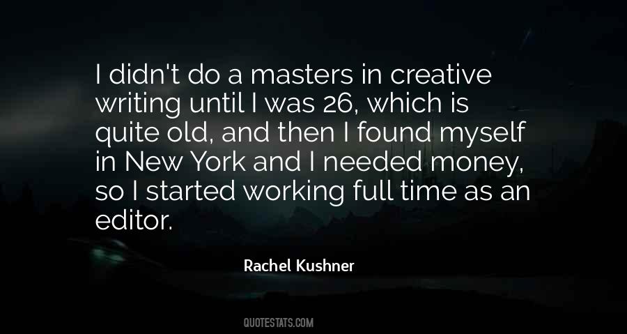 Rachel Kushner Quotes #1425284