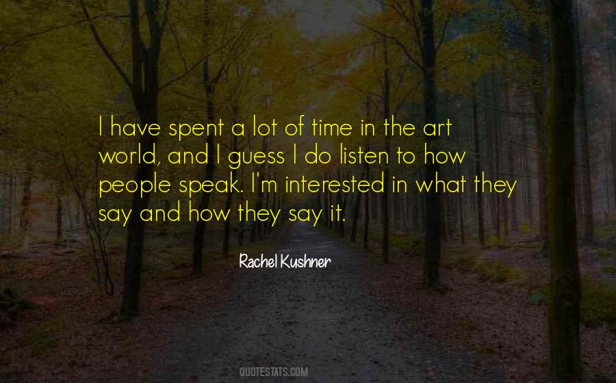Rachel Kushner Quotes #1649497
