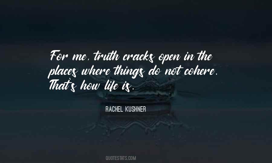 Rachel Kushner Quotes #734212