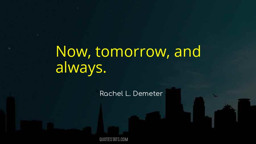 Rachel L. Demeter Quotes #1115204