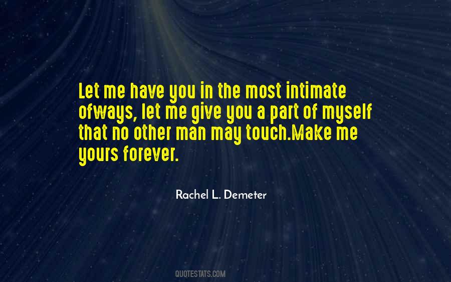 Rachel L. Demeter Quotes #744756