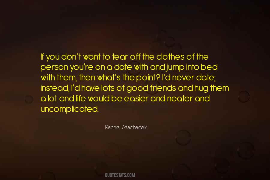 Rachel Machacek Quotes #1539137