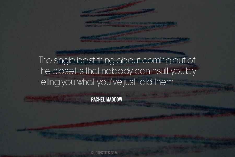 Rachel Maddow Quotes #351842